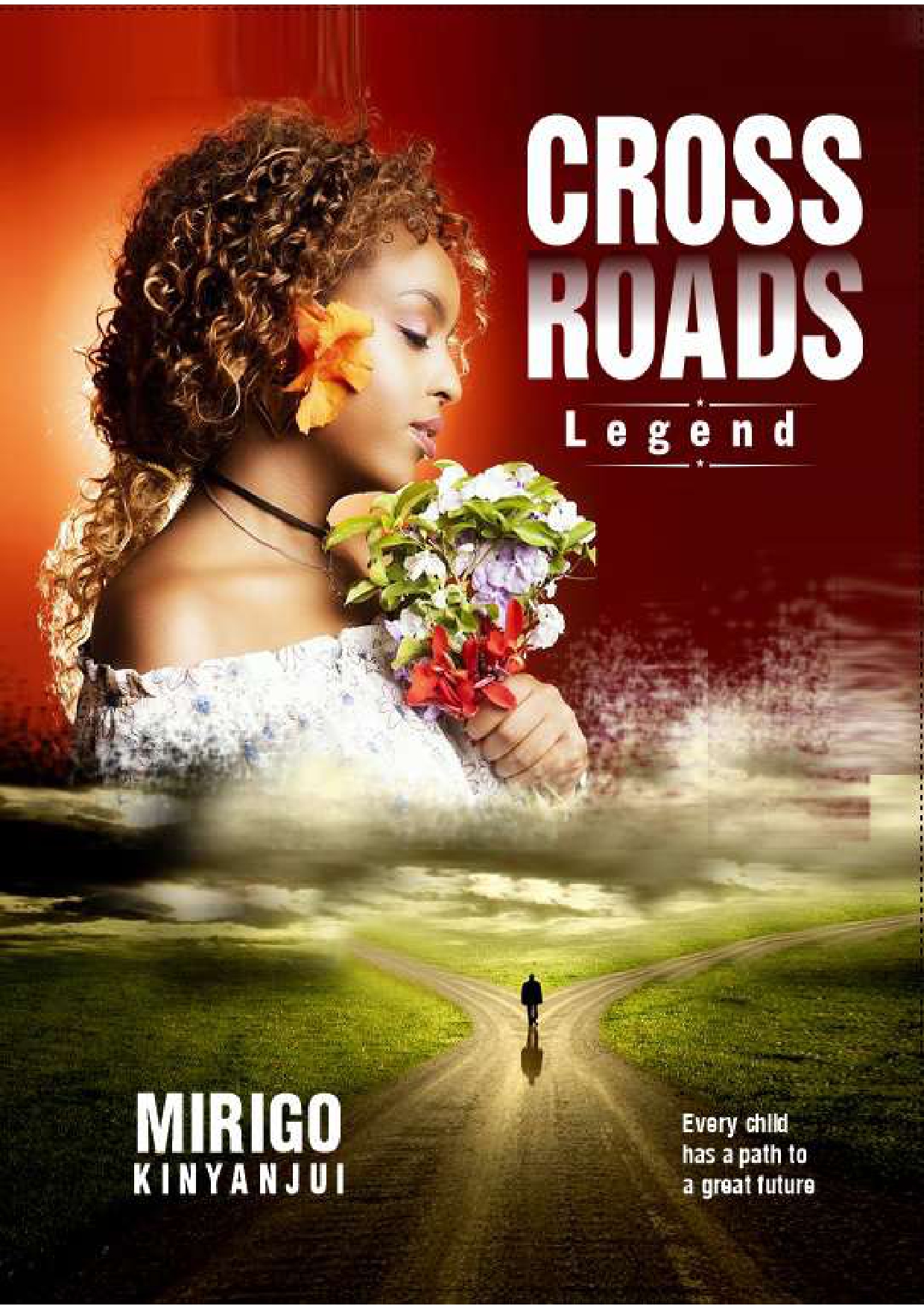 Crossroads Legend book by Mirigo Kinyanjui